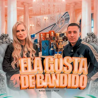 Ela Gosta de Bandido by DJ Duda Lindner