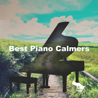 Best Piano Calmers by Unknown Artist