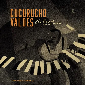 Con los Pies en Mi Tierra (En Vivo) by Cucurucho Valdés