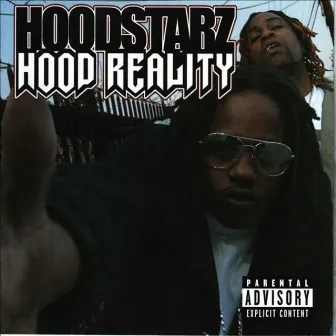 Hood Reality by Dem Hoodstarz