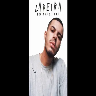 Ladeira by 13original