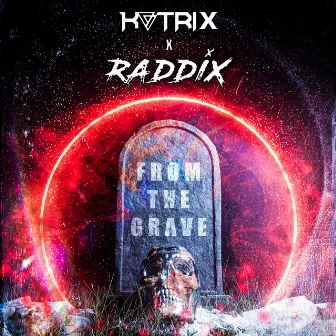 From the Grave by KATRIX