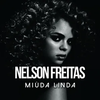 Miúda Linda by Nelson Freitas