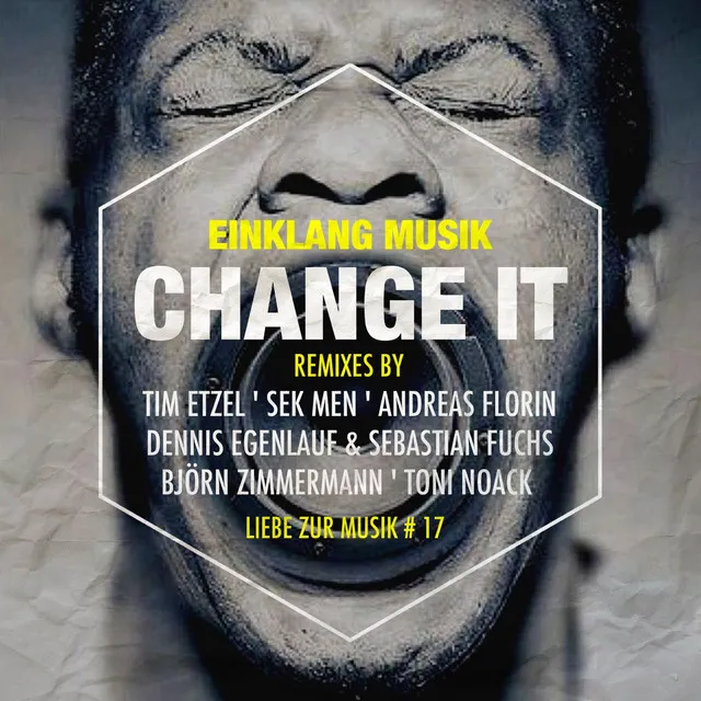 Change It - Tim Etzel Remix