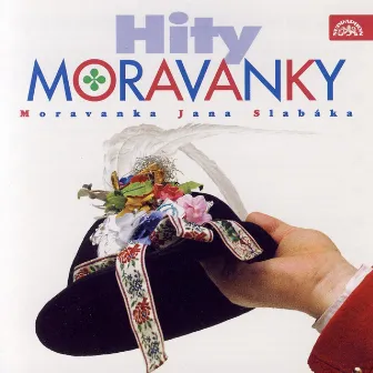 Hity Moravanky by Moravanka Jana Slabáka