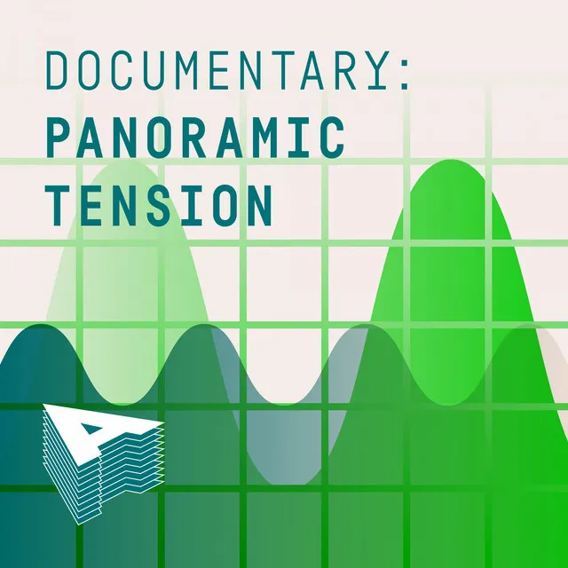 Documentary - Panoramic Tension