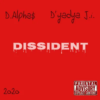 Dissident by Dyadya J.I.