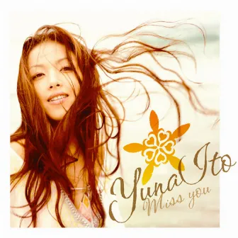 miss you by Yuna Ito