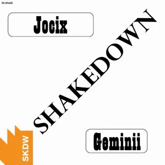 Shakedown by Jocix