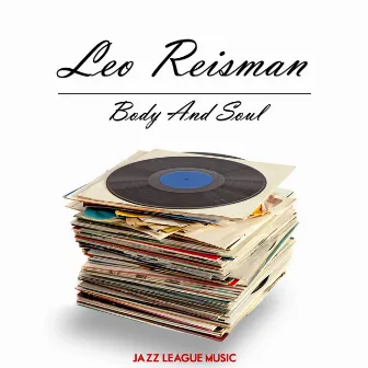 Body And Soul by Leo Reisman