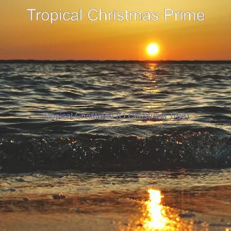 Tropical Christmas (O Christmas Tree) by Tropical Christmas Prime