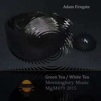 Green Tea / White Tea by Adam Firegate