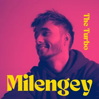 Milengey by The Turbo