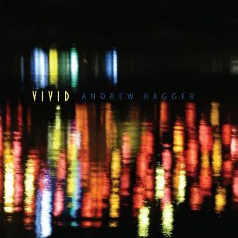 Vivid by Andrew Hagger