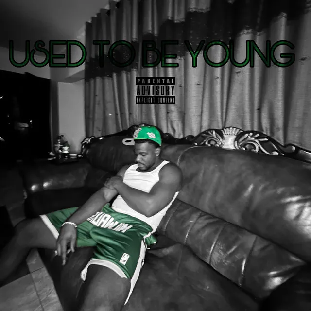 Used To Be Young(freestyle)