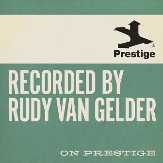 On Prestige by Rudy Van Gelder