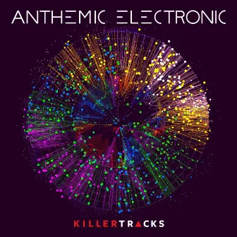 Anthemic Electronic (Edited) by Danny McCarthy