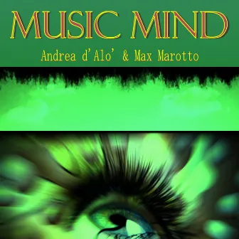 Music Mind by Andrea D'Alo'