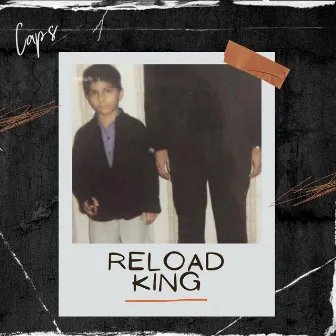 Reload King by Caps