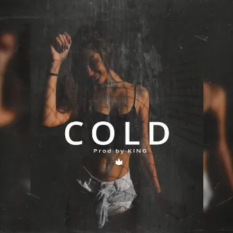 Cold by King Oficl