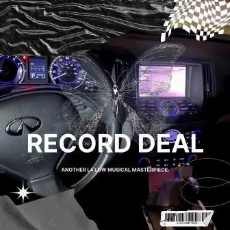 Record Deal by L4 Low