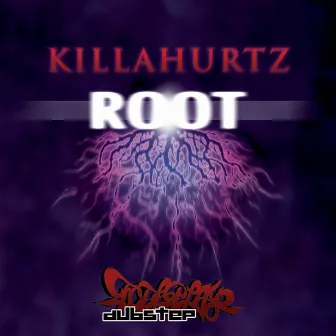 Root by Killahurtz