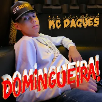 Domingueira! by MC Dagues