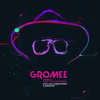 Powiedz mi (kto w tych oczach mieszka) (feat. Ania Dabrowska & Abradab) by Gromee