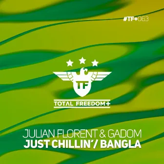 Just Chillin’/ Bangla by Julian Florent