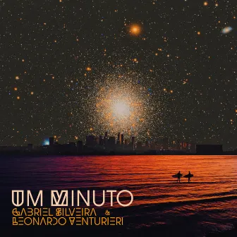 Um Minuto by Gabriel Silveira