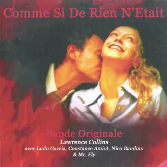 Comme Si De Rien N'etait Soundtrack by Lawrence Collins