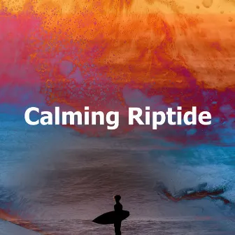 Calming Riptide by Calming Water Sounds