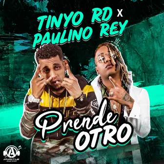 Prende Otro by Paulino Rey