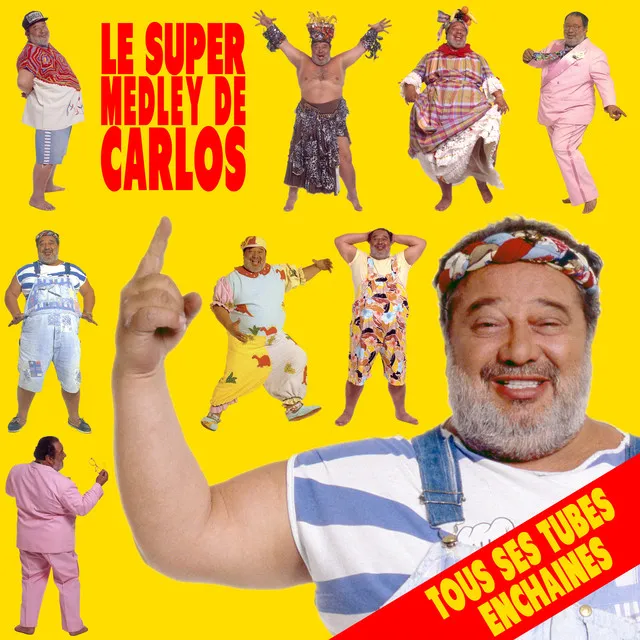 Le super medley de Carlos