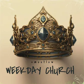 Weekday Church by Smooflow