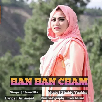 Han Han Cham by Shahid Vaakhs