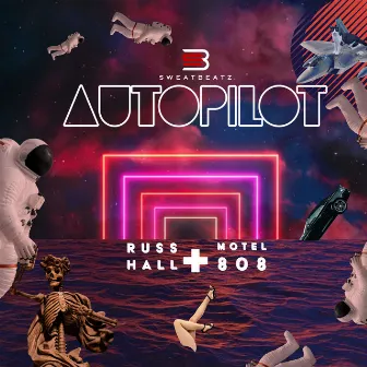 AUTOPILOT by SweatBeatz