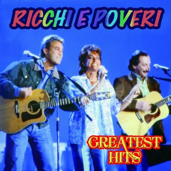 Greatest Hits by Ricchi E Poveri