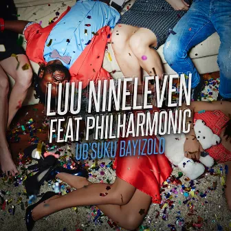 Ub'suku Bayizolo by Luu Nineleven