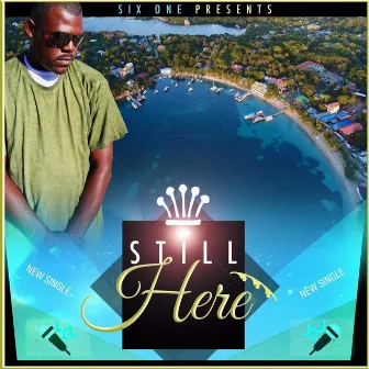 Still Here by Six One