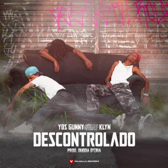 Descontrolado by YBS Gunny