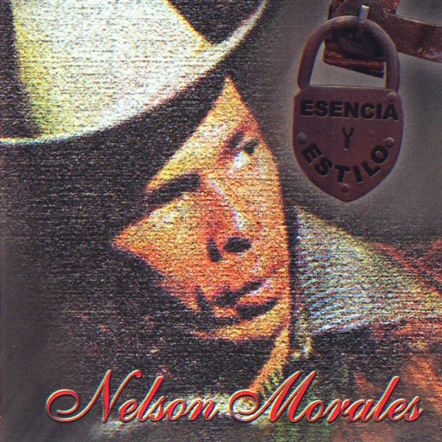 Esencia y Estilo: Nelson Morales