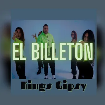 El Billetón by Kings Gipsy