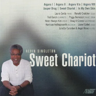 Alvin Singleton: Sweet Chariot by 