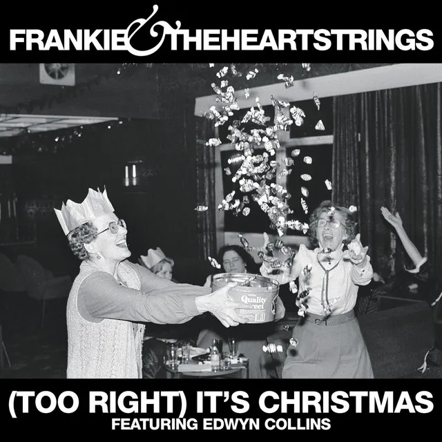 (Too Right) It’s Christmas (feat. Edwyn Collins)