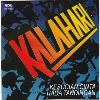 Kesucian Cinta Tiada Tandingan by Kalahari