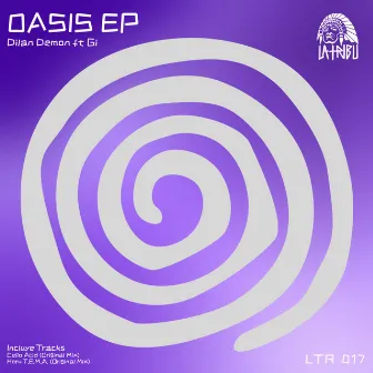 Oasis EP by Dilan Demon