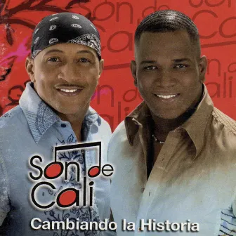 Cambiando La Historia by Son De Cali