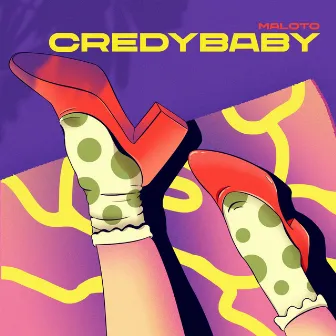 Credy Baby by Maloto