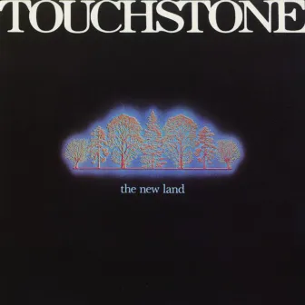 The New Land by Touchstone